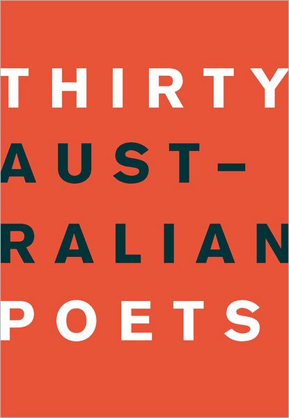 Thirty Australian Poets