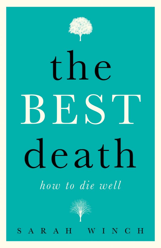 The Best Death: How to Die Well