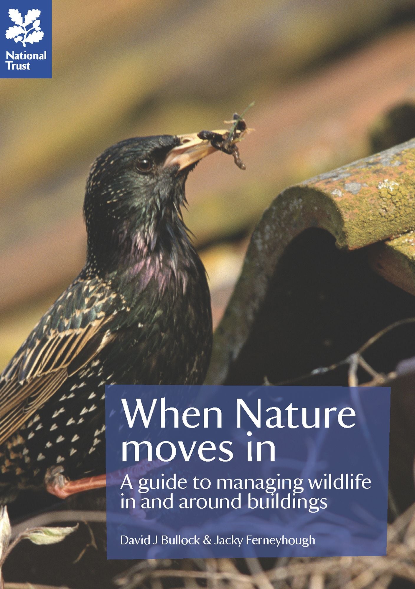 When Nature Moves In: A guide to managing wildlife in and around buildings