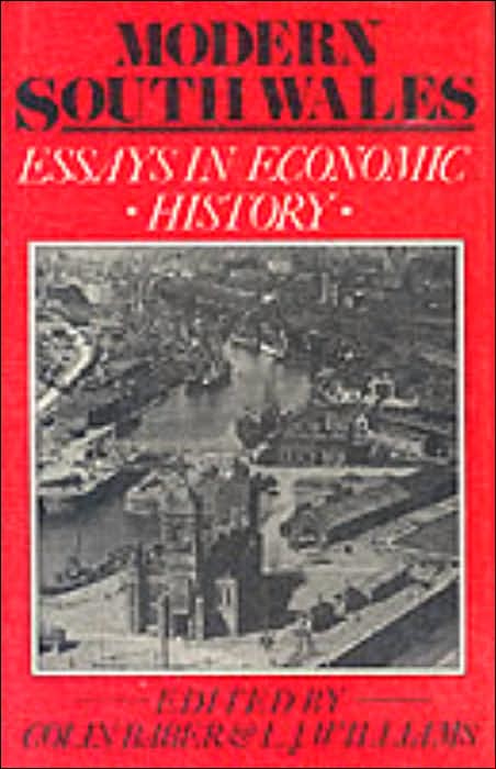 Modern South Wales: Essays in Economic History
