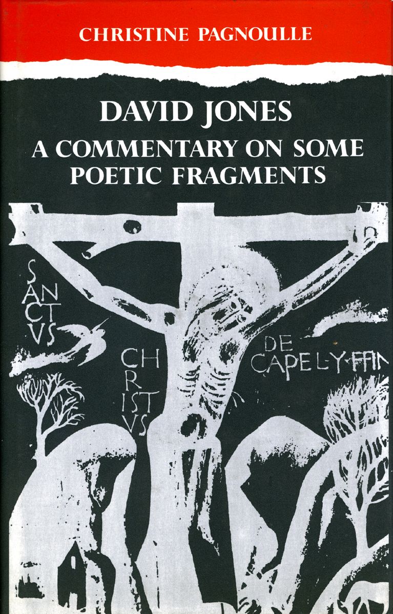 David Jones: Commentary Some Poetic Fragments