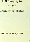 Bibliography of the History of Wales