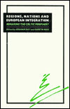 Regions, Nations and European Integration: Remaking the Celtic Periphery