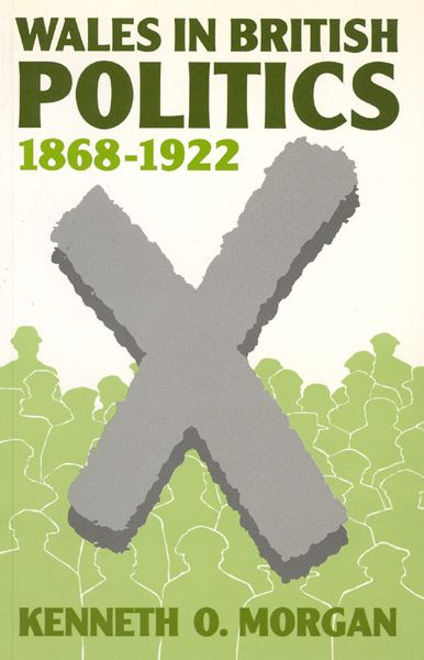 Wales in British Politics 1868-1922