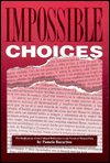Impossible Choices
