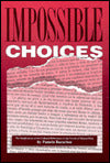Impossible Choices