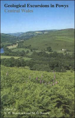 Geological Excursions in Powys: Central Wales