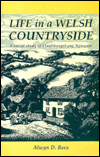 Life in a Welsh Countryside: A social study of Llanfihangel yng Ngwynfa