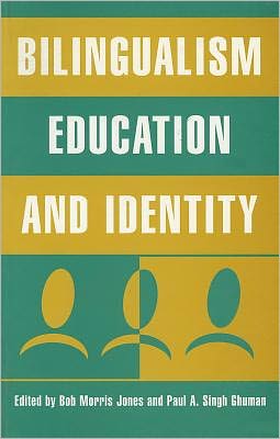 Bilingualism, Education and Identity: Essays in Honour of Jac L. Williams