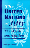 United Nations at Fifty: The Welsh Contribution