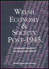 Welsh Economy and Society Post-1945