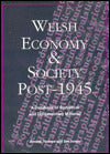 Welsh Economy and Society Post-1945