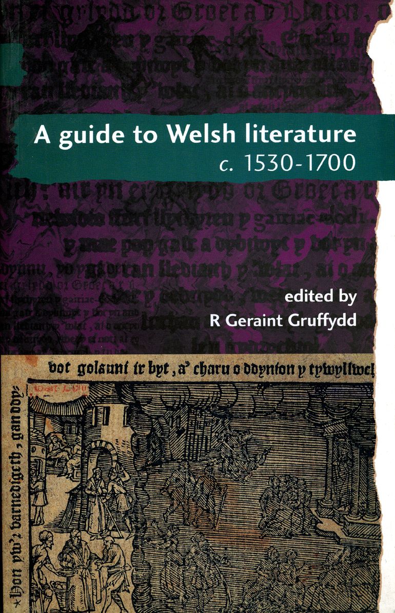 Guide to the Welsh Literature, 1530-1700