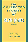 The Collected Stories of Glyn Jones