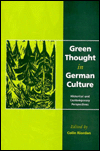 Green Thought in German Culture: Historical and Contemporary Perspectives