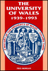 History of the University of Wales, 1939-1993