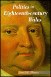 Politics in Eighteenth-Century Wales