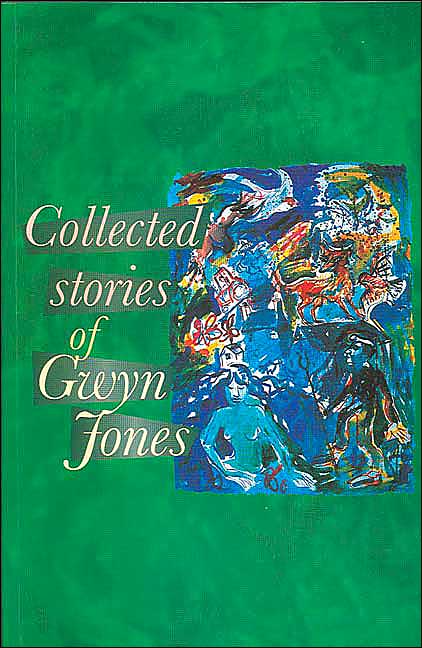 Gwyn Jones: Collected Stories