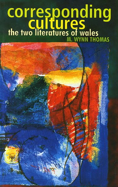 Corresponding Cultures: The Two Literature of Wales