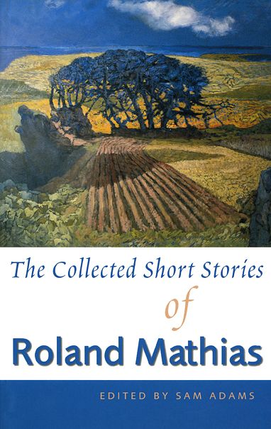 Collected Short Stories of Roland Mathias