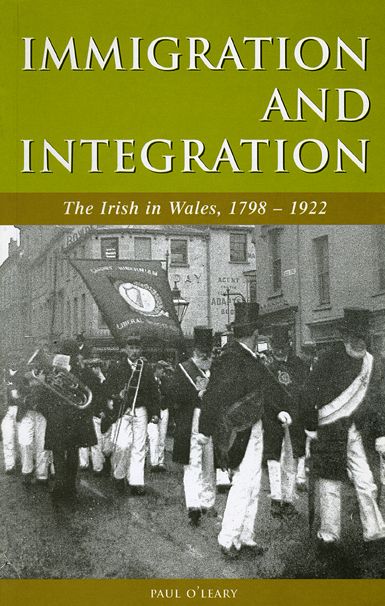 Immigration and Integration: The Irish in Wales