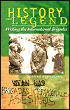 History and Legend: Writing the International Brigades