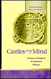 Castles of the Mind: A Study of Medieval Architectural Allegory