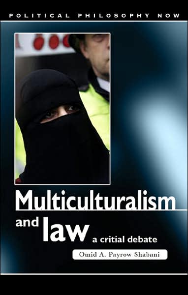 Multiculturalism and the Law: A Critical Debate