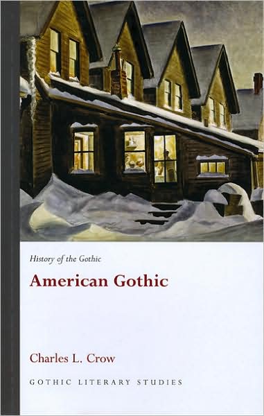 History of the Gothic: American Gothic