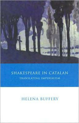 Shakespeare in Catalan: Translating Imperialism