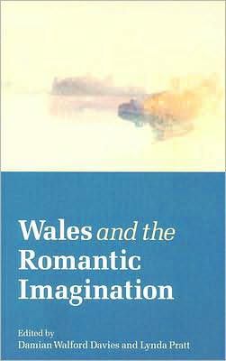 Wales And The Romantic Imagination