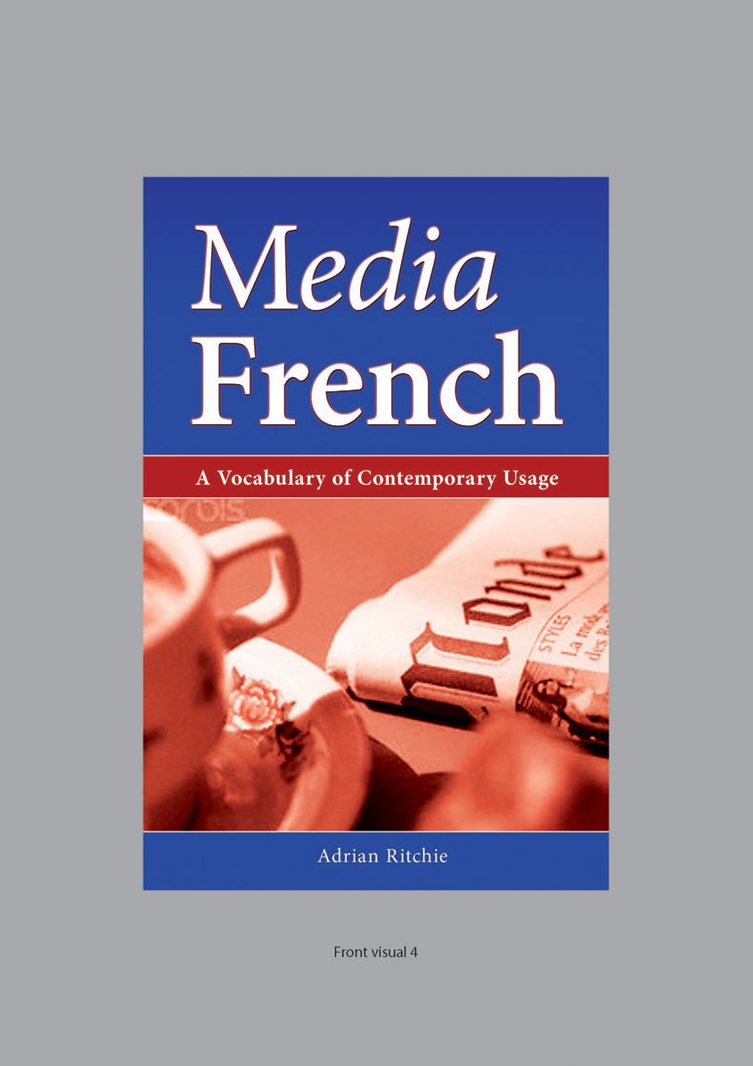 Media French: A Vocabulary of Contemporary Usage