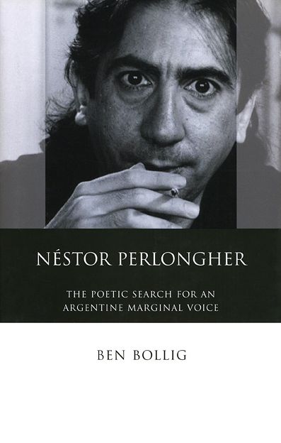 Néstor Perlongher: The Poetic Search for an Argentine Marginal Voice