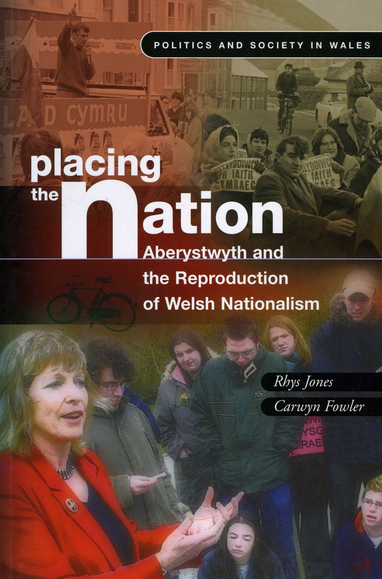 Placing the Nation: Aberstwyth and the Reproduction of Welsh Nationalism