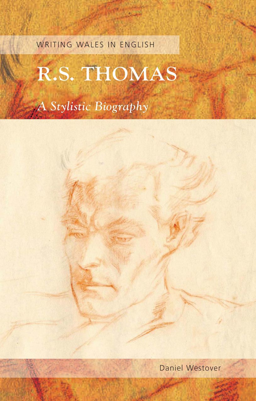 R. S. Thomas: A Stylistic Biography