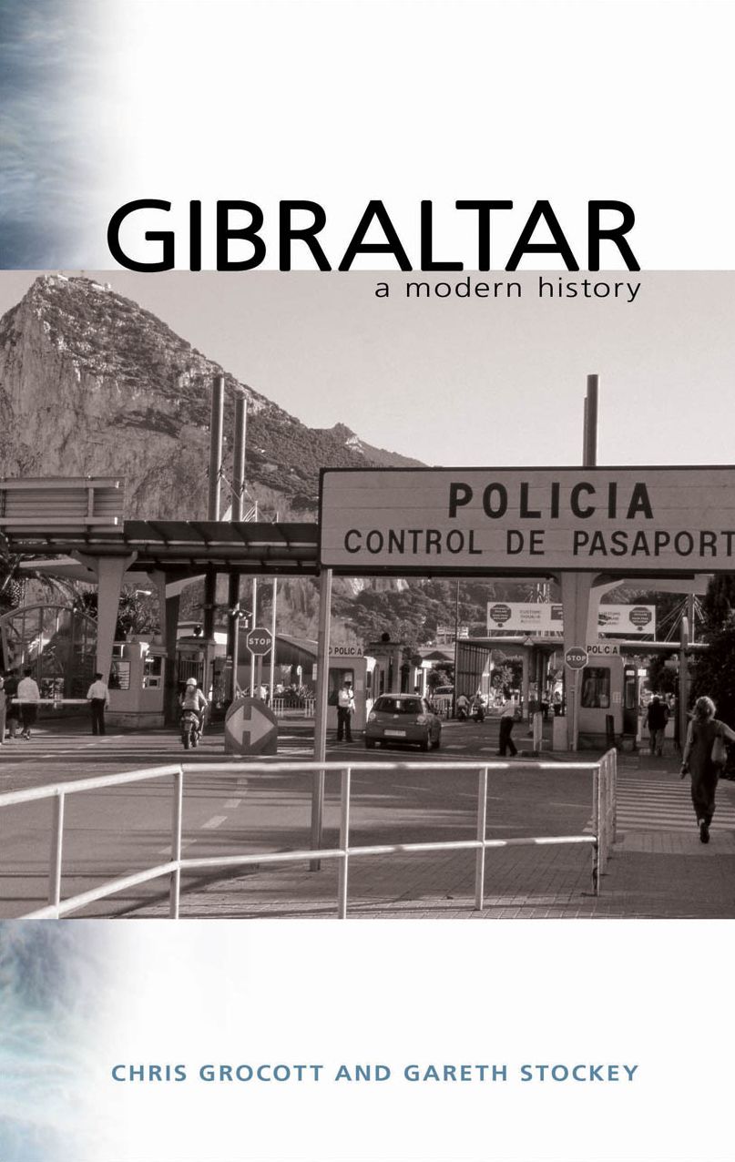 Gibraltar: A Modern History