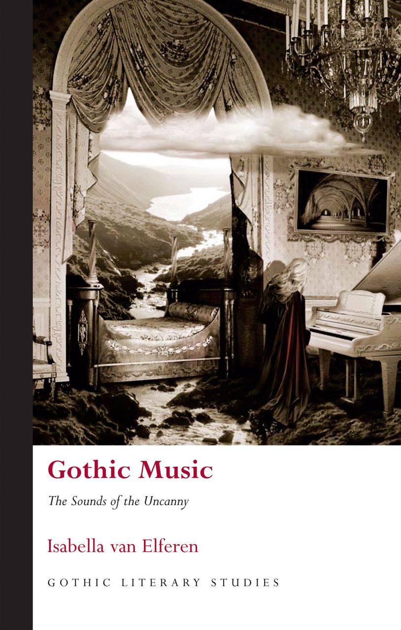 Gothic Music: The Sounds of the Uncanny