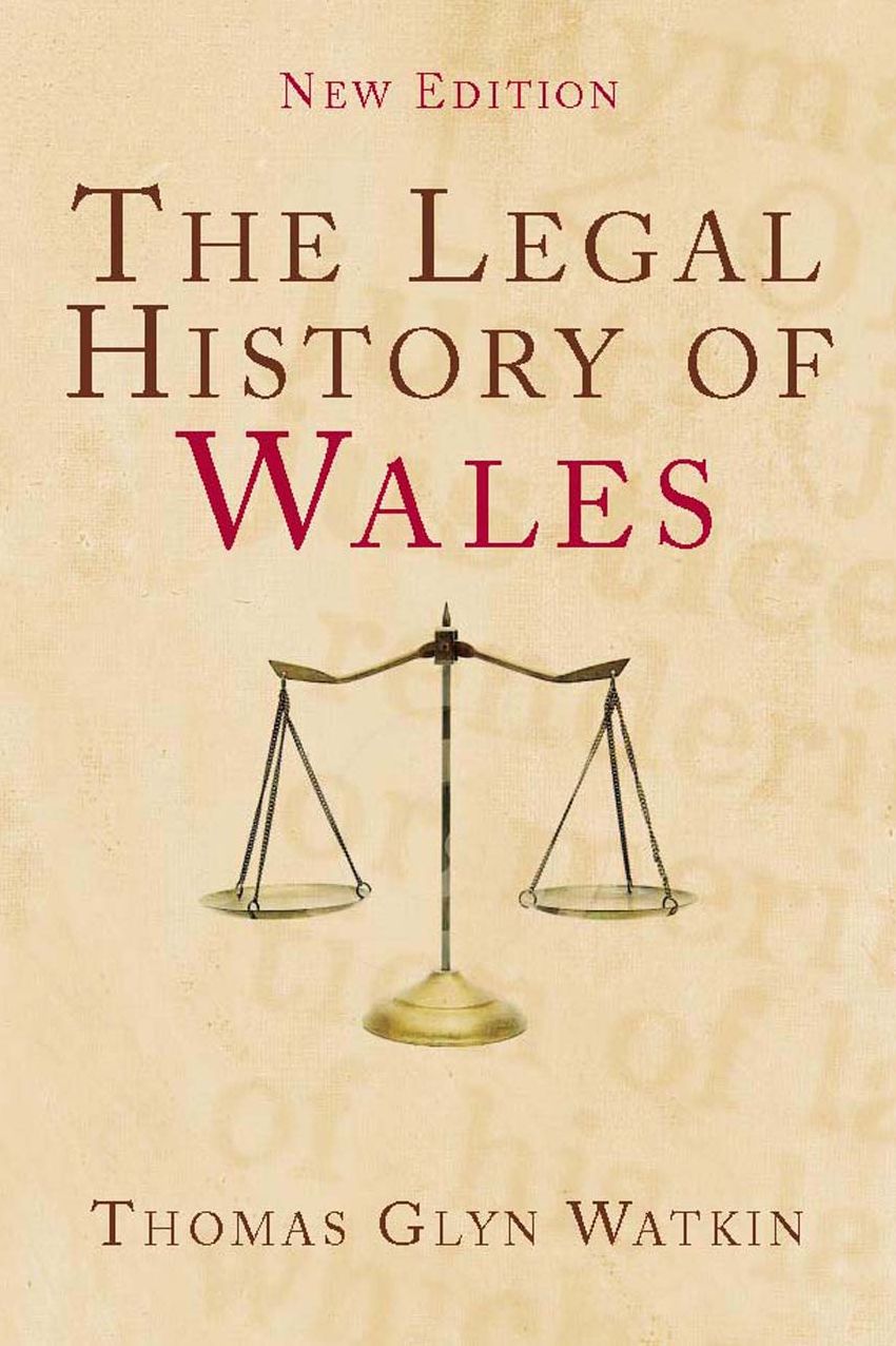 The Legal History of Wales: New Edition