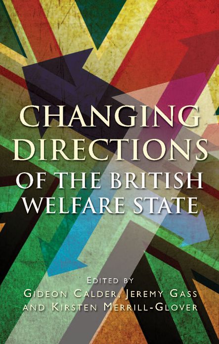 Changing Directions of the British Welfare State