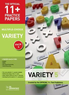 11+ Practice Papers, Variety Pack 5 (Multiple Choice): English Test 5, Maths Test 5, Nvr Test 5, VR Test 5