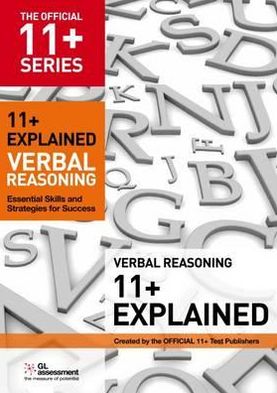 11+ Explained: Verbal Reasoning: Essential Skills and Strategies for Success