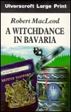 A Witchdance in Bavaria