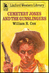 Cemetery Jones and the Gunslingers