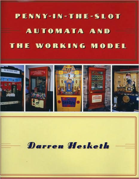 Penny-in-the-Slot Automata and the Working Model