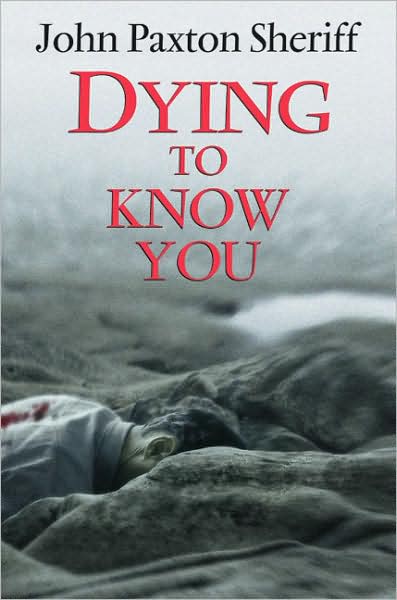 Dying to Know You