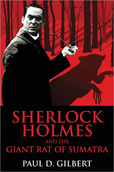 Sherlock Holmes and the Giant Rat of Sumatra