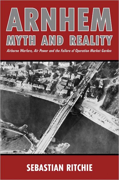 Arnhem: Myth and Reality