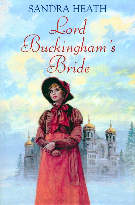 Lord Buckingham's Bride