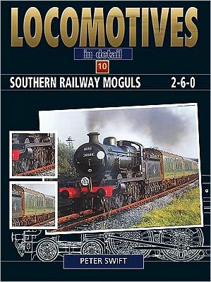 Locomotives in Detail 10: Southern Railway Moguls 2-6-0