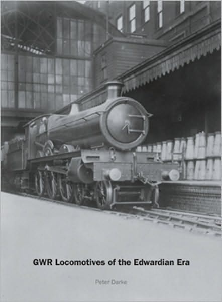 GWR Locomotives of the Edwardian Era